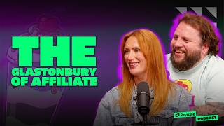 James Little & Hannah Wharrier, Co-Founders of Affilifest (Full Podcast Episode)