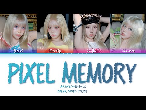 ARTMS PIXEL MEMORY ( COLOR CODED LYRICS )