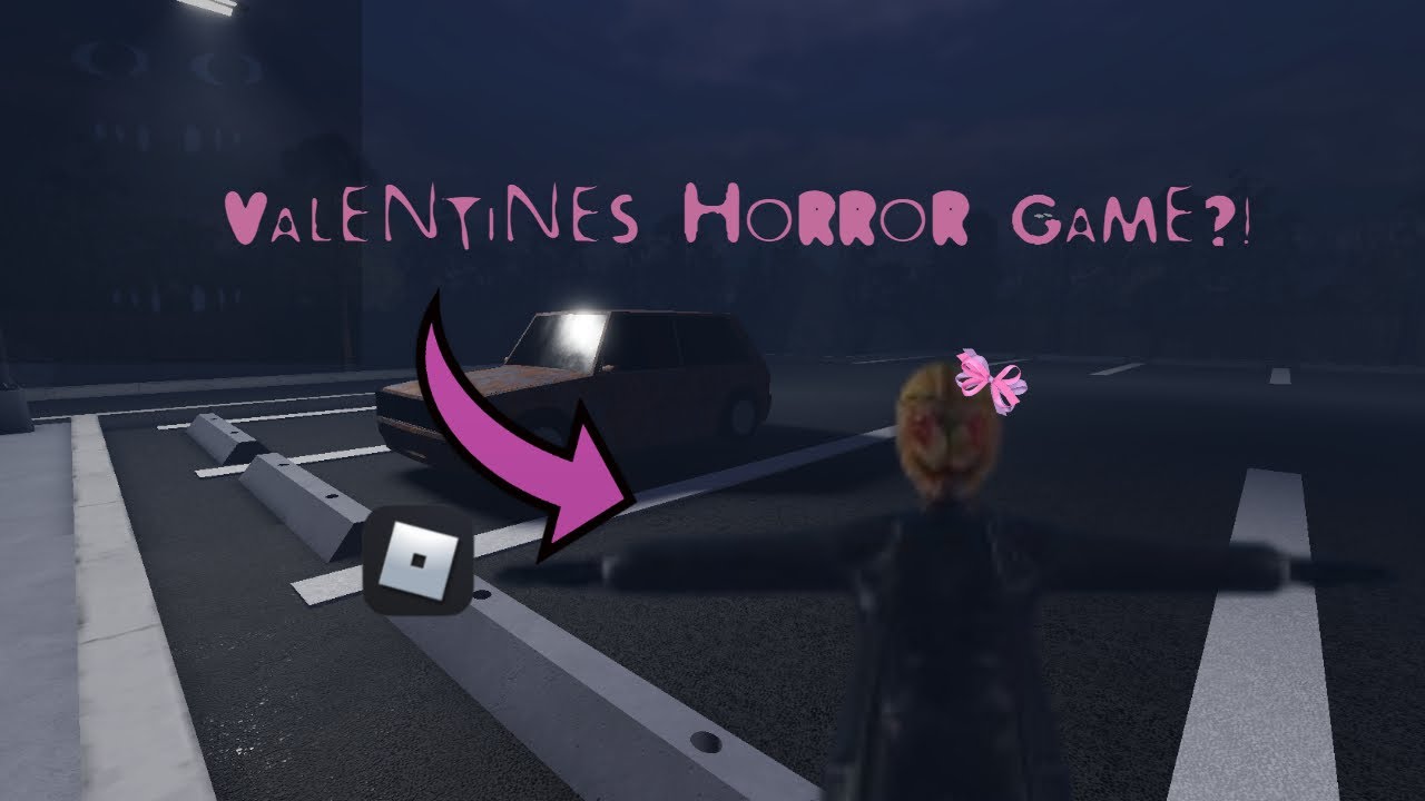 Valentines as a HORROR GAME?