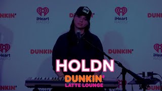 HOLDN Performs Live At The Dunkin Latte Lounge!