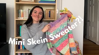 A Mini Skein Sweater? Breaking Knitting Norms for Funsies // Granola Gear Podcast Ep. 6