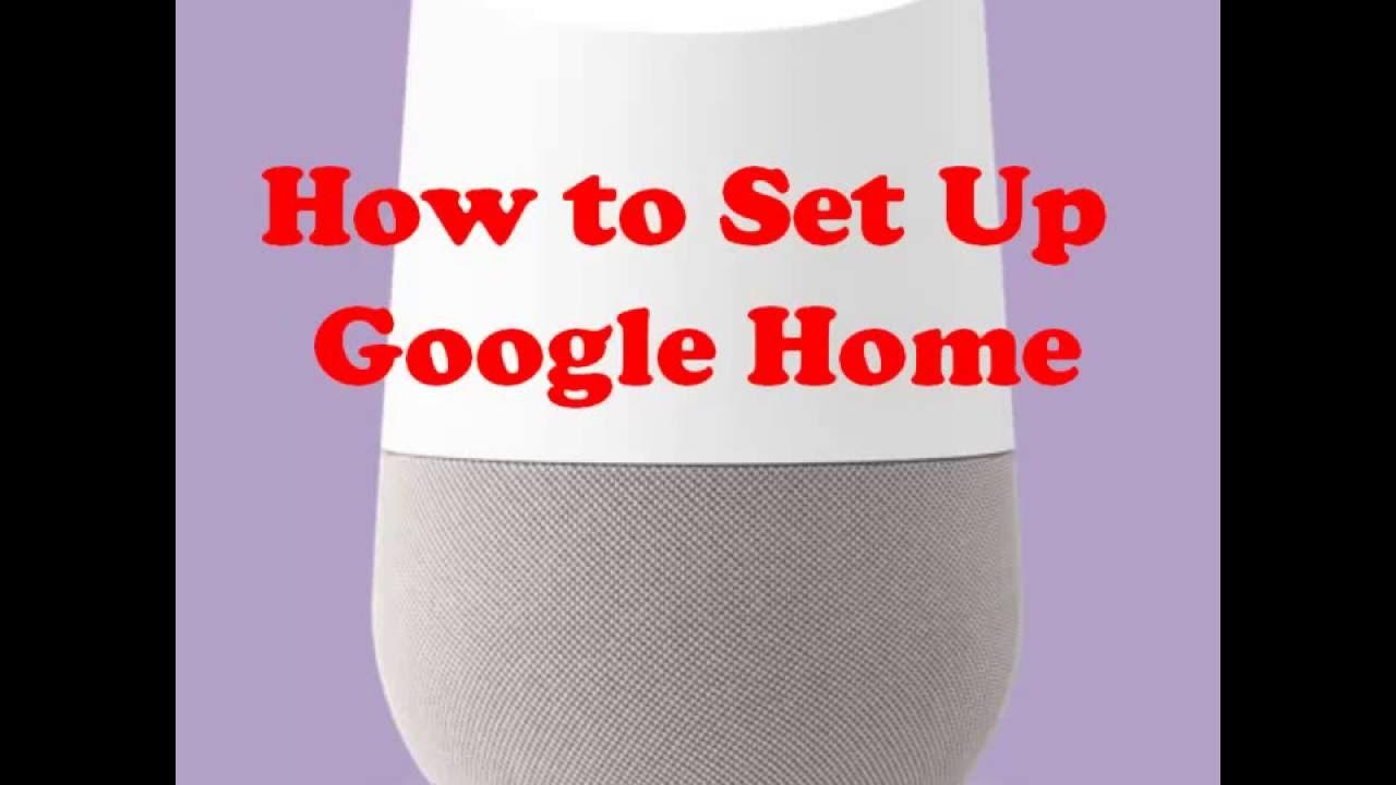 How To Set Up Google Home Easy installation of Google Home YouTube