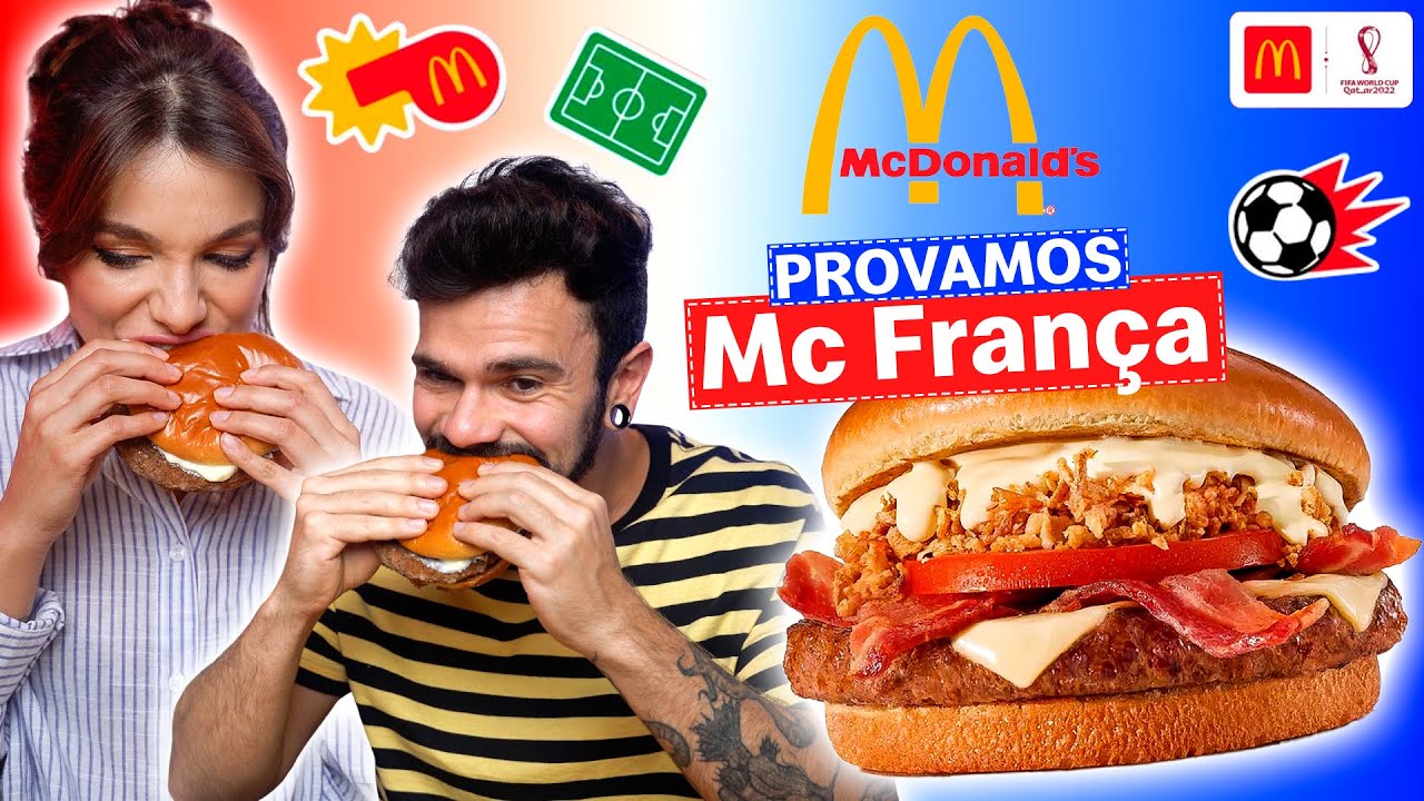 PROVAMOS o MC FRANÇA | LANCHES da COPA do MCDONALDS