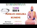 Audio 10 Azimayi Obeleka Kumene Ramadhwaan 2026 By SH AHMAD MUSSAH