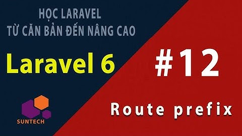 Route prefix trong Laravel