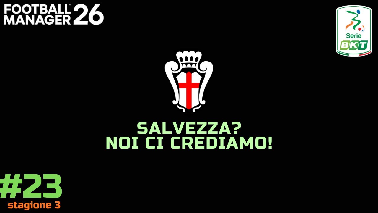 LA LOTTA PER LA SALVEZZA ENTRA NEL VIVO | CARRIERA PRO VERCELLI | FOOTBALL MANAGER 2026 