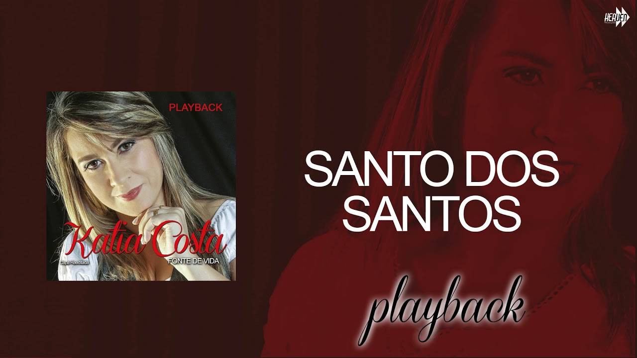 Katia Costa - Santo dos Santos - Playback