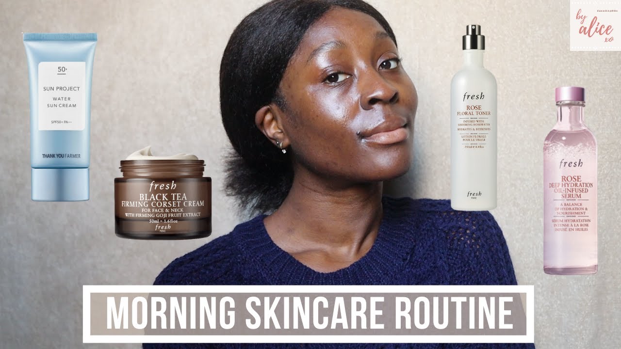 MORNING SKINCARE ROUTINE | FRESH ROSE DEEP HYDRATION OIL INFUSED SERUM FIRST IMPRESSIONS | byalicexo
