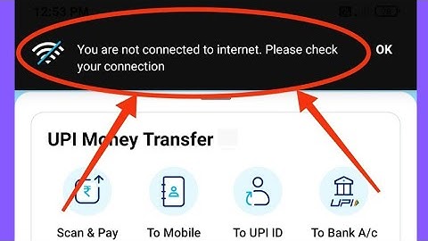 Paytm Login You Are Not Connected To Internet Please Check Your Connection Problem Solved