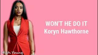 Koryn Hawthorne - Won't He Do It (Lyrics)