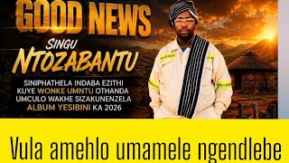 Ntozabantu uthi uzokwelekelisa le album ka 2026 ngenye ungekapheli lonyaka