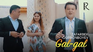 Zafarbek Qurbonboyev - Gal-gal klip