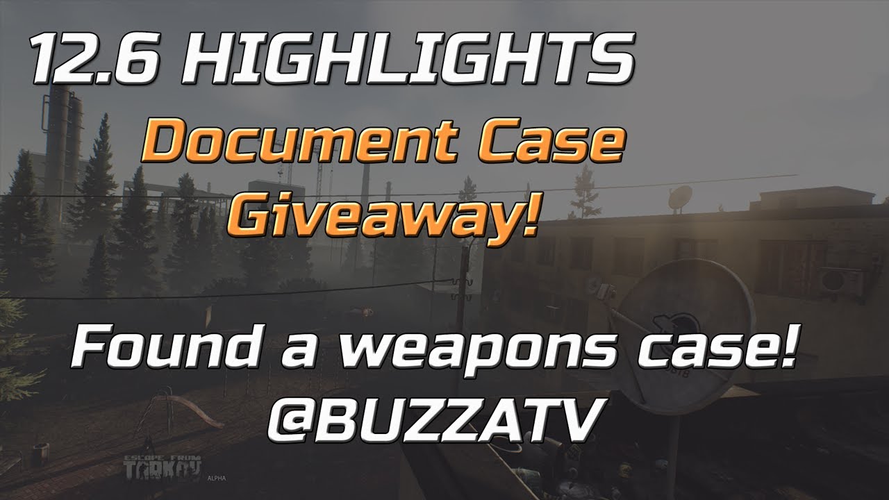 EFT 12.6 WIPE! FOUND A WEAPONS CASE! Document's case giveaway also
