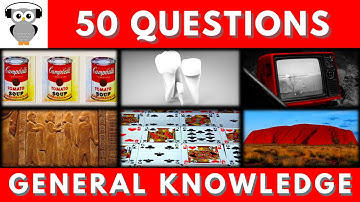 General Knowledge Quiz Trivia #17 | Campbell Soup Can, Teeth, MTV, Civilization, Bridge, Ayer