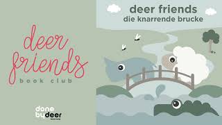 Deer friends book club | die knarrende brucke | Audio-only | DE