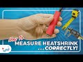 How to Measure and Choose the Correct Heat Shrink Tubing