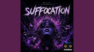 SUFFOCATION