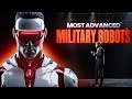 Revolutionizing Warfare: Top 10 Most Advanced Military Robots | AI Evolves
