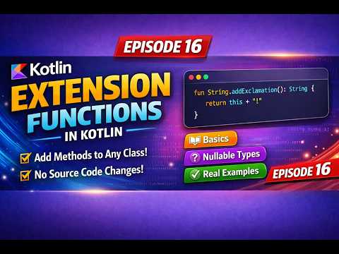Episode 16 | What are Extension Functions 😲 in Kotlin? Explained Simply 🔥