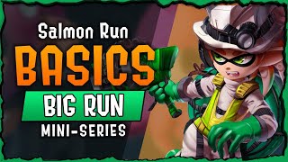 Fundamentals You Should Know- BIG RUN Mini-Series - Splatoon 3 Salmon Run