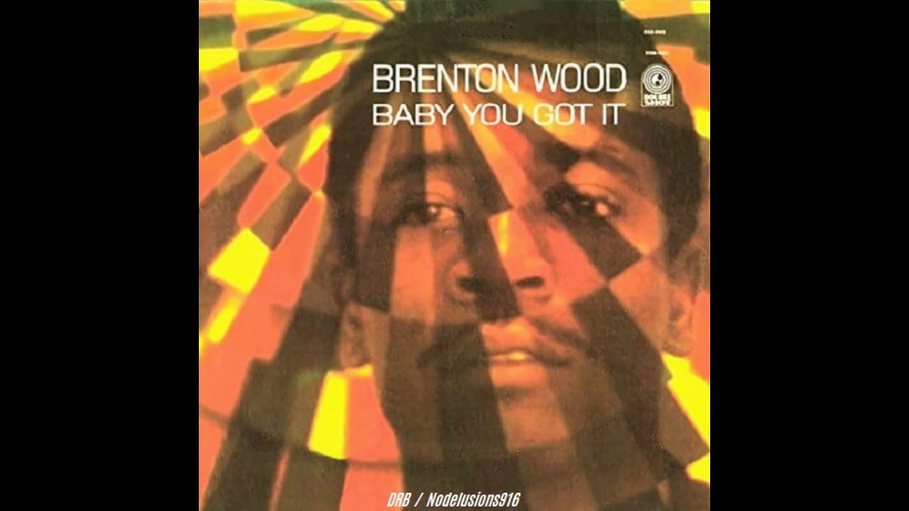 Brenton Wood Me And You YouTube