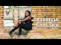 Kerrecia - Gyal Sick ( 1 Guh Riddim ) Official Audio