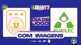 Taça Brasil Sub17 Masc. Divisão Especial | União FC x Funlec | 3ª Rodada | Ao Vivo