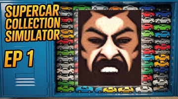 Supercar Collection Simulator ep 1