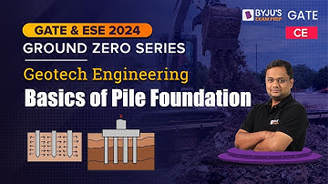 GATE 2024 | What is Pile Foundation? | Geotech Engineering | ESE 2024 Civil Engineering (CE) Exam