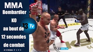 MMA: Bombardier KO au bout de 12 secondes de combat