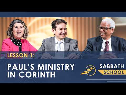 Lesson 1: Paul’s Ministry in Corinth | First and Second Corinthians | SUMtv Sabbath School | Q3