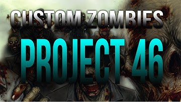 Call Of Duty Zombies: Custom Maps - Project 46 #2 - RenzyHD