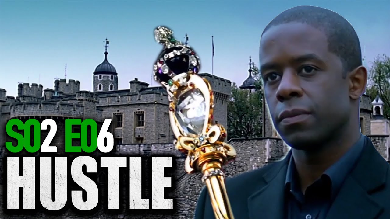 Download Hustle: Season 2 Episode 6 FINALE (British Drama) | Stealing The CROWN JEWELS | BBC | Full Episodes