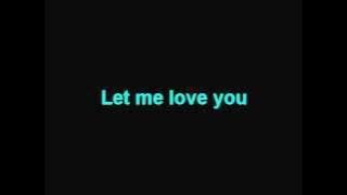 Ne-Yo - Let me love you (lyrics)