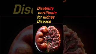 Disability certificate for kidney disease #kidney #dialysis #disabilitycertificate #information