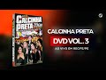 Calcinha Preta - #AoVivoEmRecife DVD Completo Vol. 3 (2008)