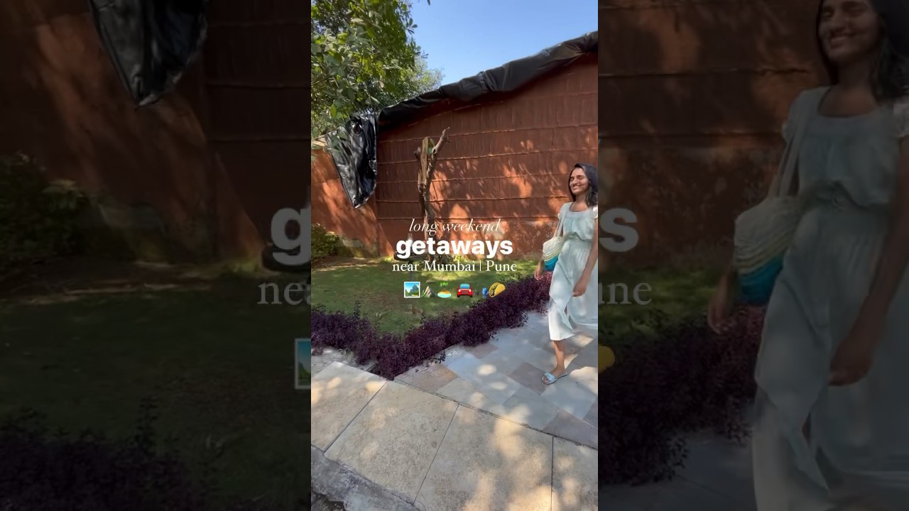 Long weekend getaway recommendations near Mumbai | Pune ✨