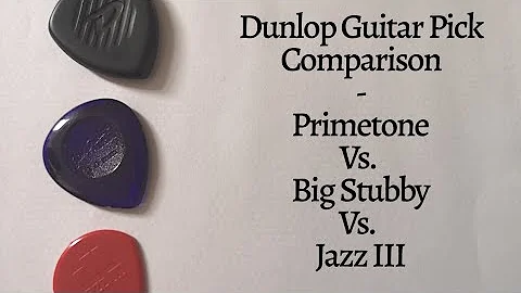 Dunlop Pick Comparison - Primetone Vs. Big Stubby ...