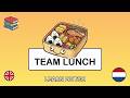 🇬🇧→🇳🇱 Learn Dutch - Team Lunch