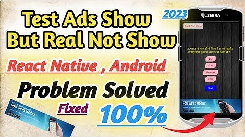 Test Ad show But Real Ad Not Showing | React Native ,Android how to Fixed admob ads problem 2023
