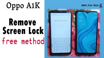 Oppo a1k reset lock | oppo a1k remove password without paid tools |Oppo a1k hard reset