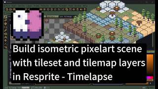 Build isometric pixelart game scene with tileset and tilemap in Resprite - timelapse
