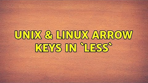 Unix & Linux: Arrow keys in `less`