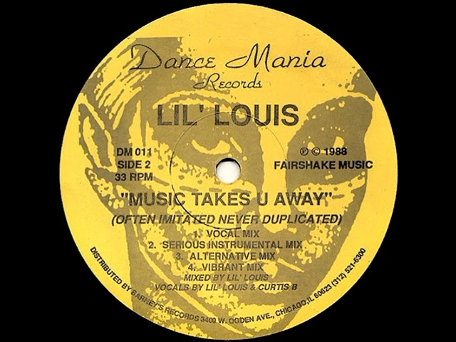 Lil' Louis – Music Takes U Away (Vibrant Mix) - (The Original