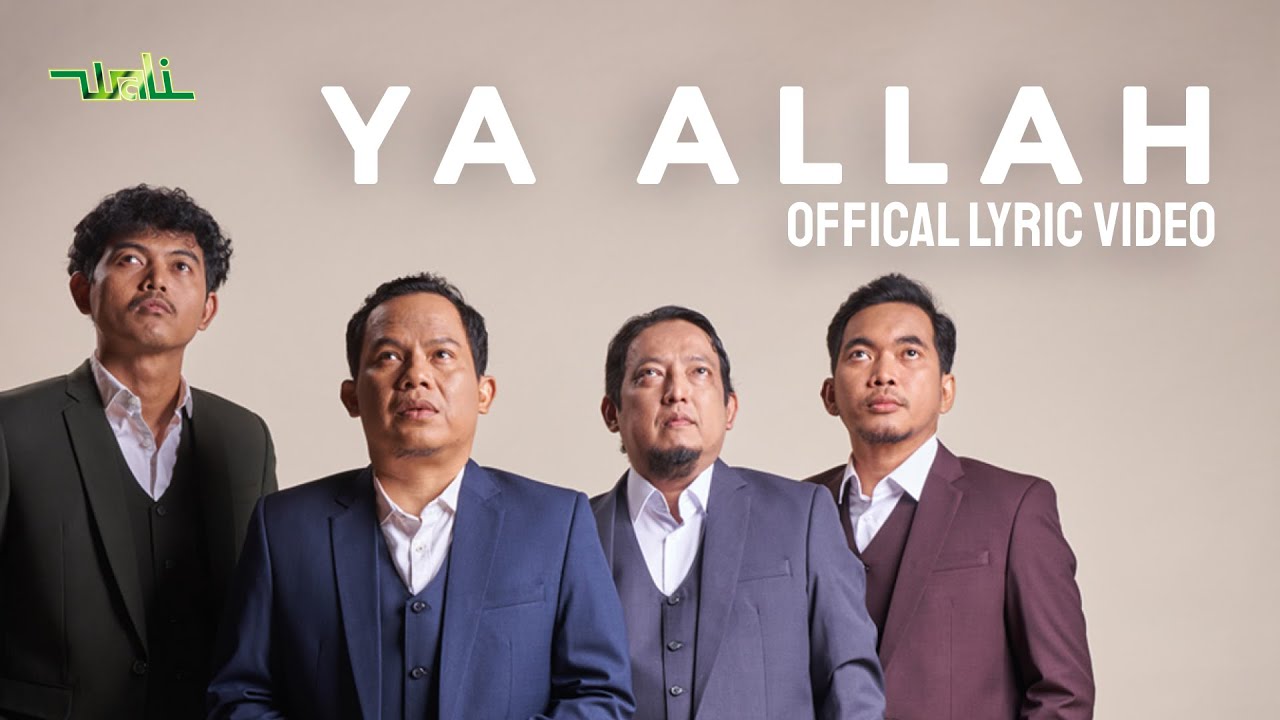 Wali -  Ya Allah (Official Lyric Video)