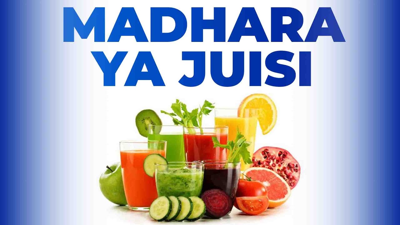 Madhara ya Juisi za Matunda Katika Mwili