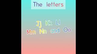 The Letters Jj Kk Ll Mm Nn And Oo