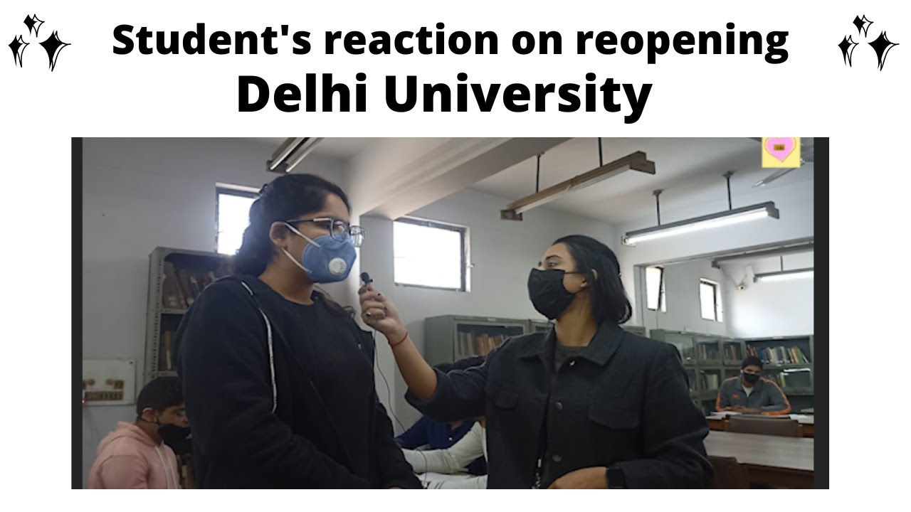 Delhi University Reopening 2022 | Student's Reaction | Must Watch