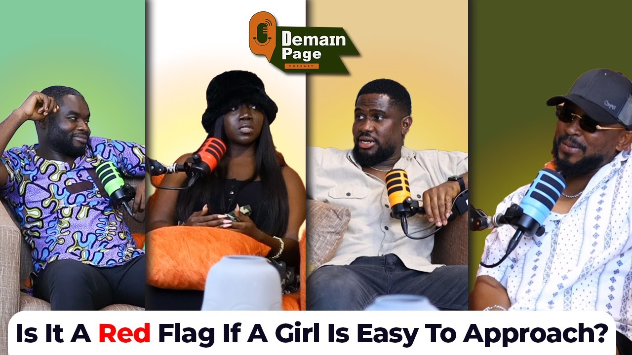 Is It a Red Flag If a Girl Is Too Easy to Approach? | Demain Page Podcast