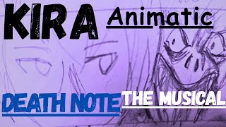 Kira - Animatic - Death Note the Musical (wip)